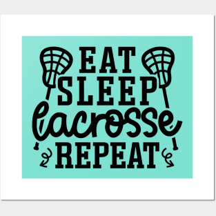 Eat Sleep Lacrosse Repeat Sport Cute Funny Posters and Art